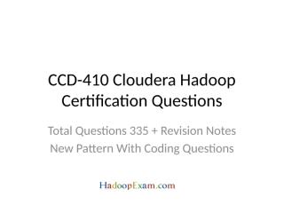 CCD-410 Cloudera Hadoop Certification Questions (1).pptx