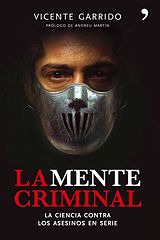 La mente criminal - Vicente Garrido Genoves.epub