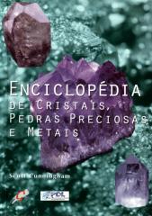 Enciclopédia de Cristais, Pedras Preciosas e Metais - Scott Cunningham.pdf