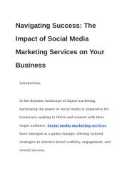 Navigating Success_ The Impact of Social Media Marketing Services on Your Business (2).docx