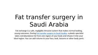 Fat transfer surgery in Saudi Arabia.pptx
